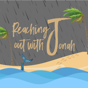Reaching Out With Jonah