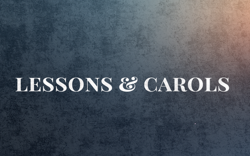 A Festival of Lessons and Carols