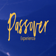 Passover Experience