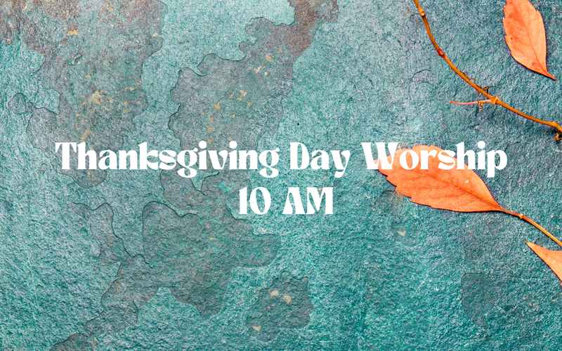 Thanksgiving Worship