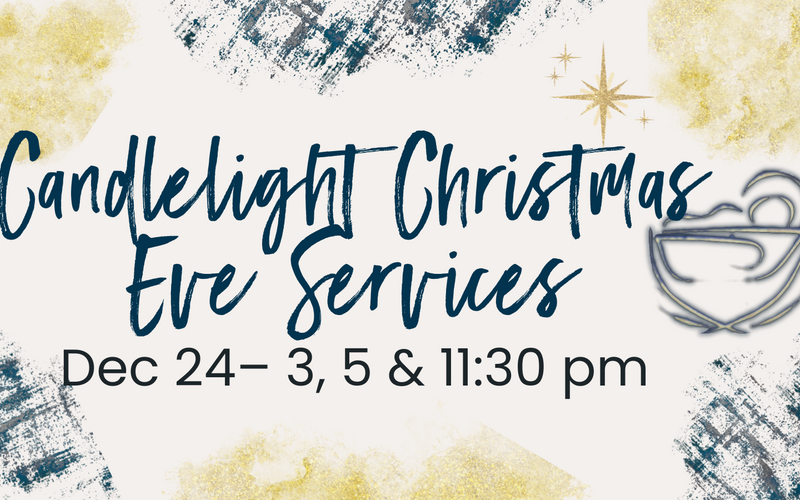 Christmas Eve Candlelight Services